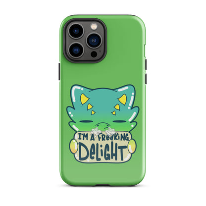 I AM A FREAKING DELIGHT - Tough Case for iPhone® - ChubbleGumLLC