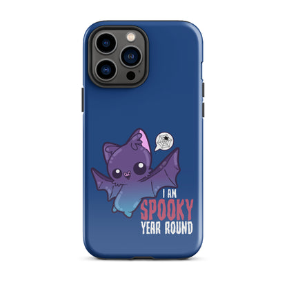 I AM SPOOKY YEAR ROUND - Tough Case for iPhone® - ChubbleGumLLC