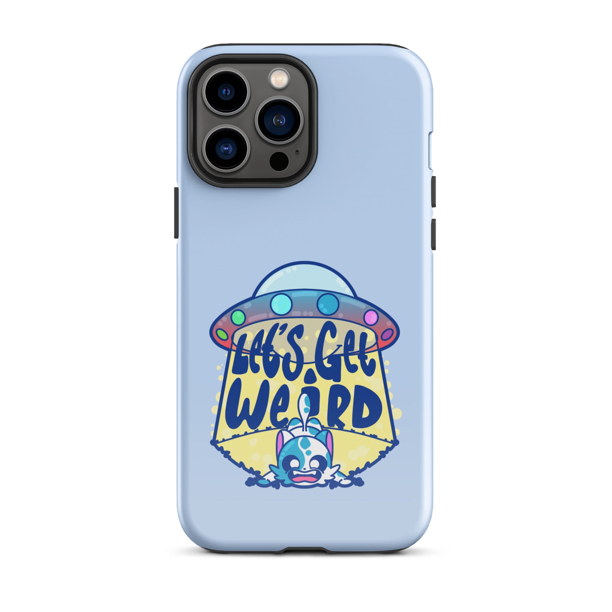 LETS GET WEIRD - Tough Case for iPhone® - ChubbleGumLLC