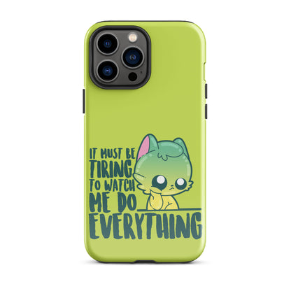 MUST BE TIRING - Tough Case for iPhone®