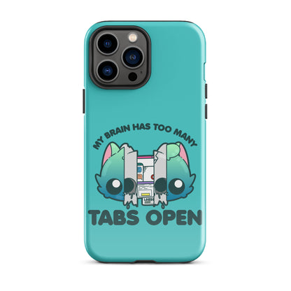 TOO MANY TABS - Tough Case for iPhone®