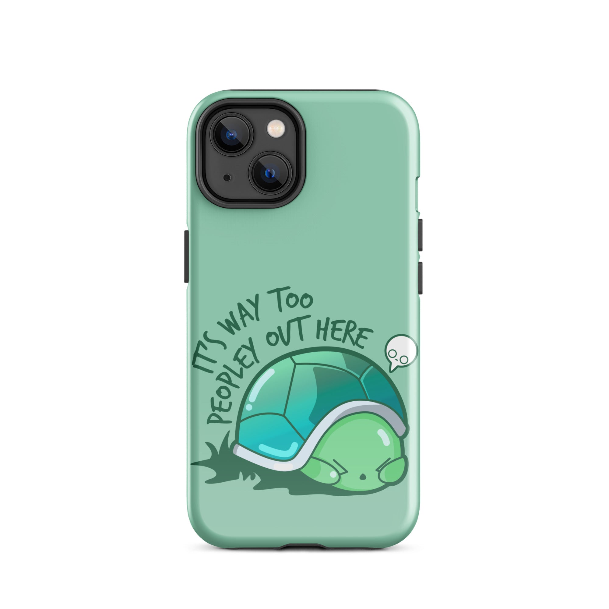 WAY TOO PEOPLEY - Tough Case for iPhone® - ChubbleGumLLC