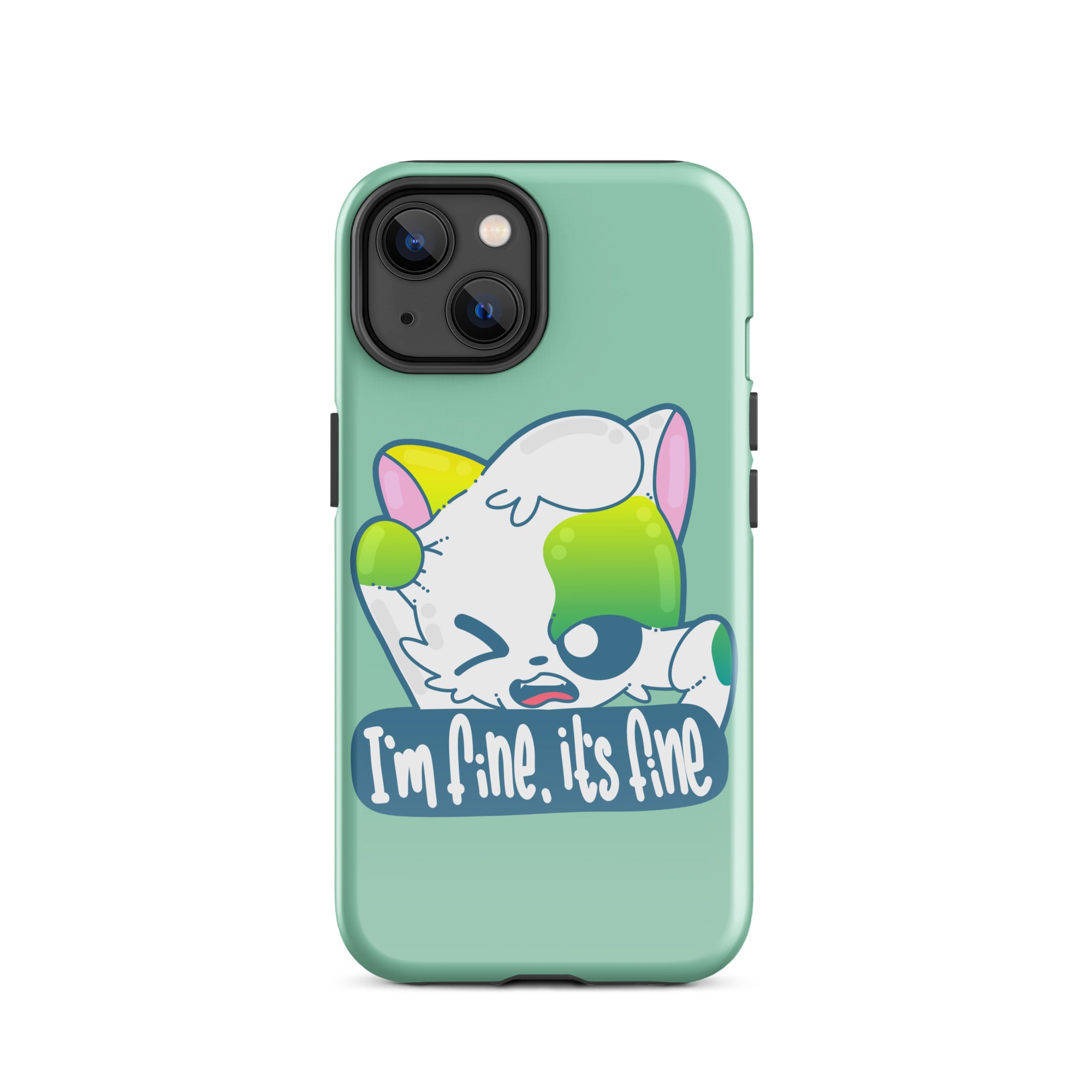 FINE, IT'S FINE - Tough Case for iPhone® - ChubbleGumLLC