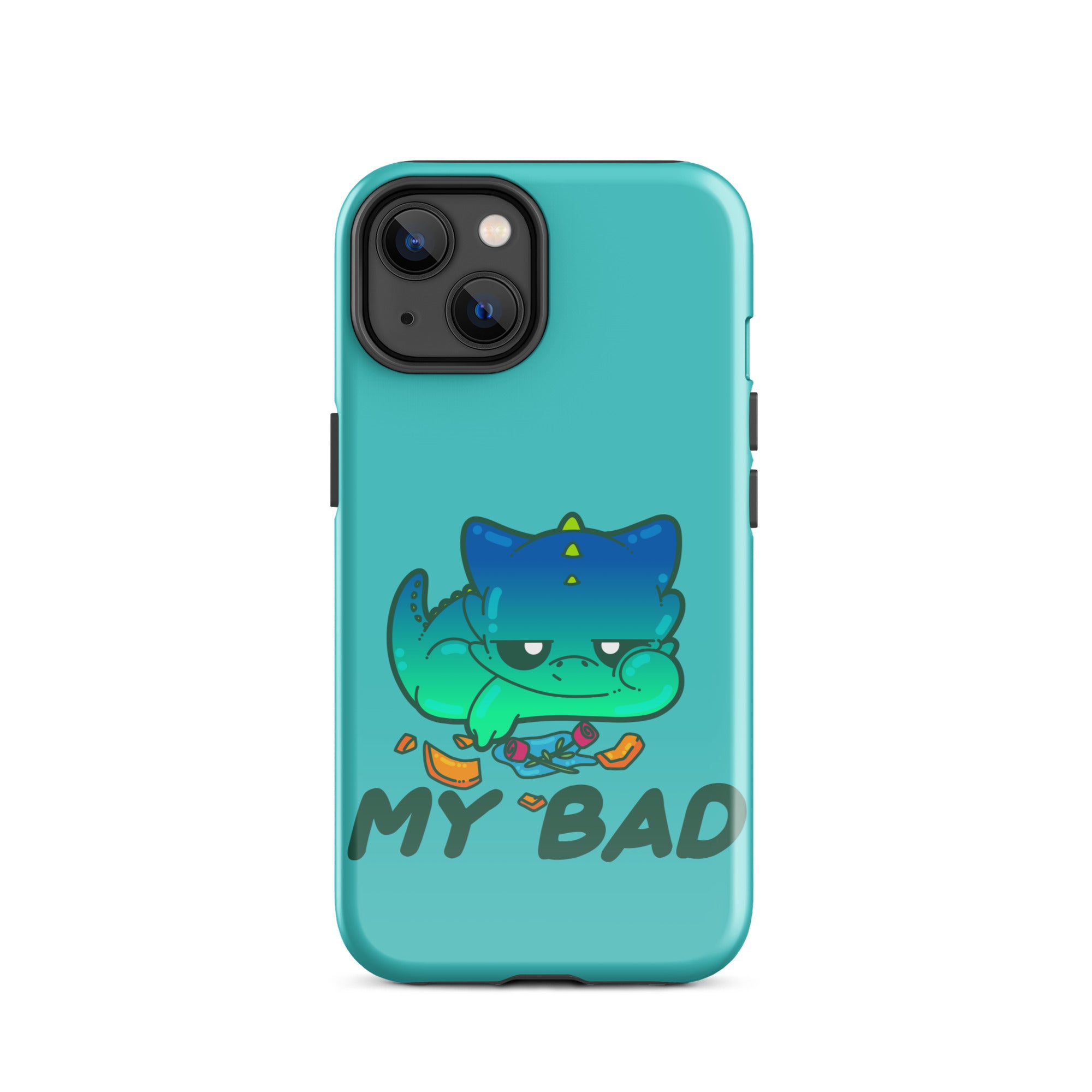 MY BAD - Tough Case for iPhone® - ChubbleGumLLC