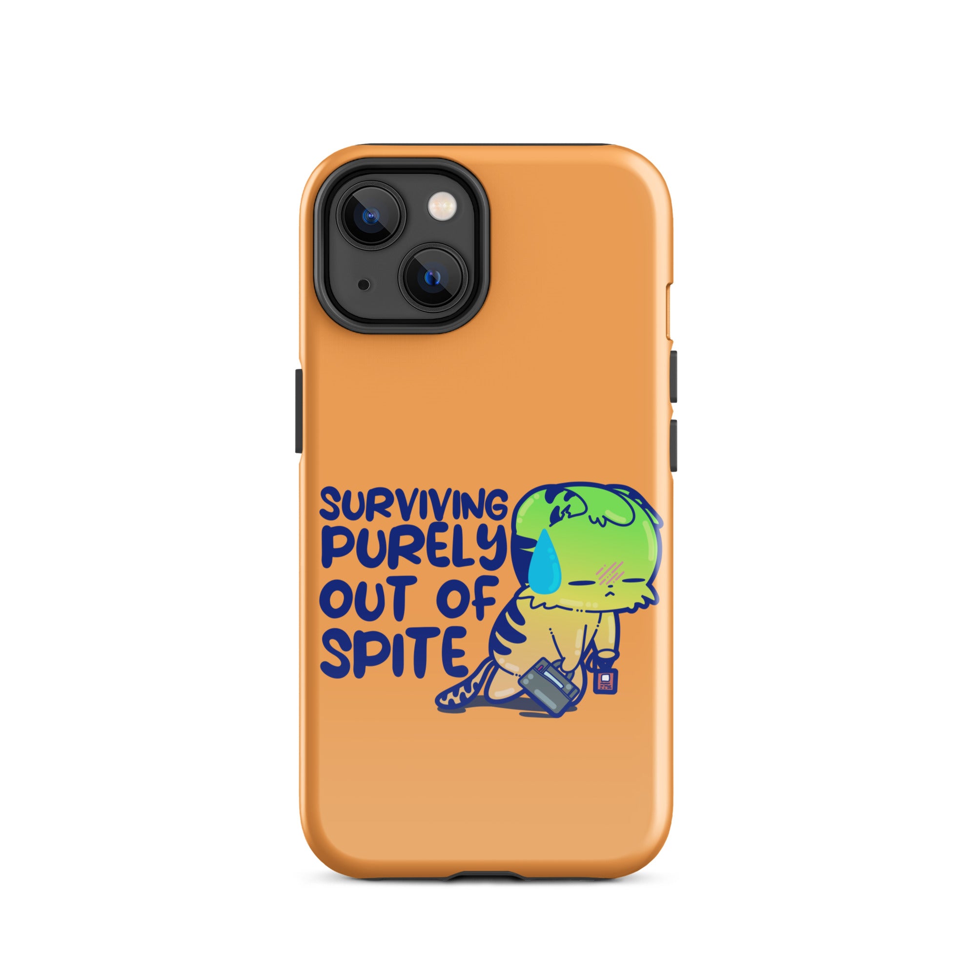 SURVIVING PURELY OUT OF SPITE - Tough Case for iPhone® - ChubbleGumLLC