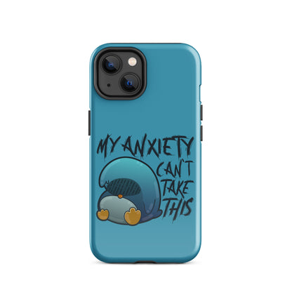 MY ANXIETY CANT TAKE THIS - Tough Case for iPhone® - ChubbleGumLLC