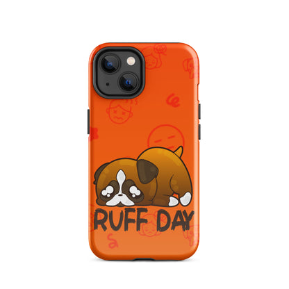 RUFF DAY W/BACKGROUND - Tough Case for iPhone®