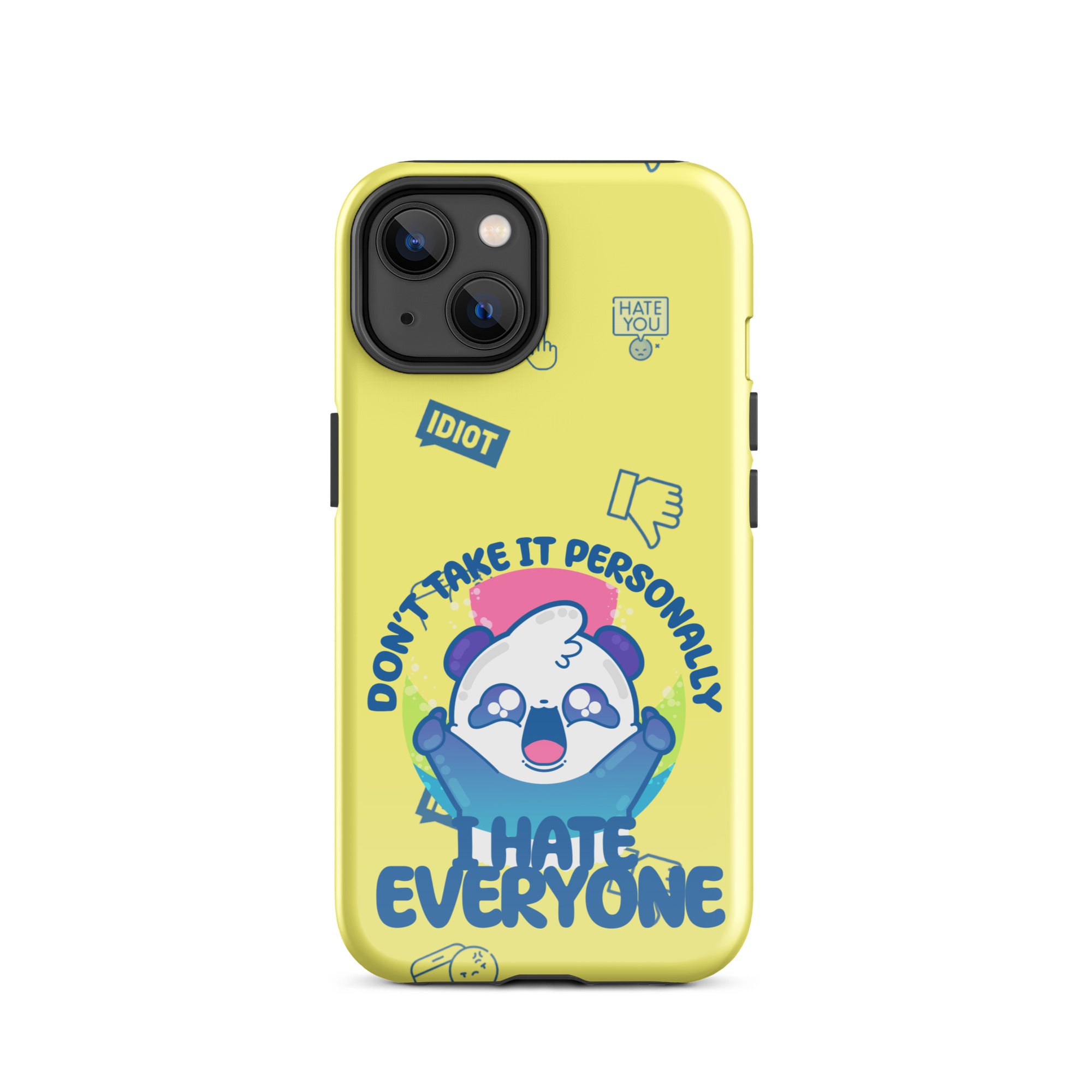 DONT TAKE IT PERSONALLY W/BACKGROUND - Tough Case for iPhone®