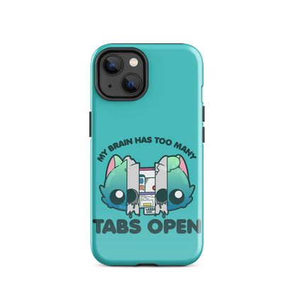 TOO MANY TABS - Tough Case for iPhone®