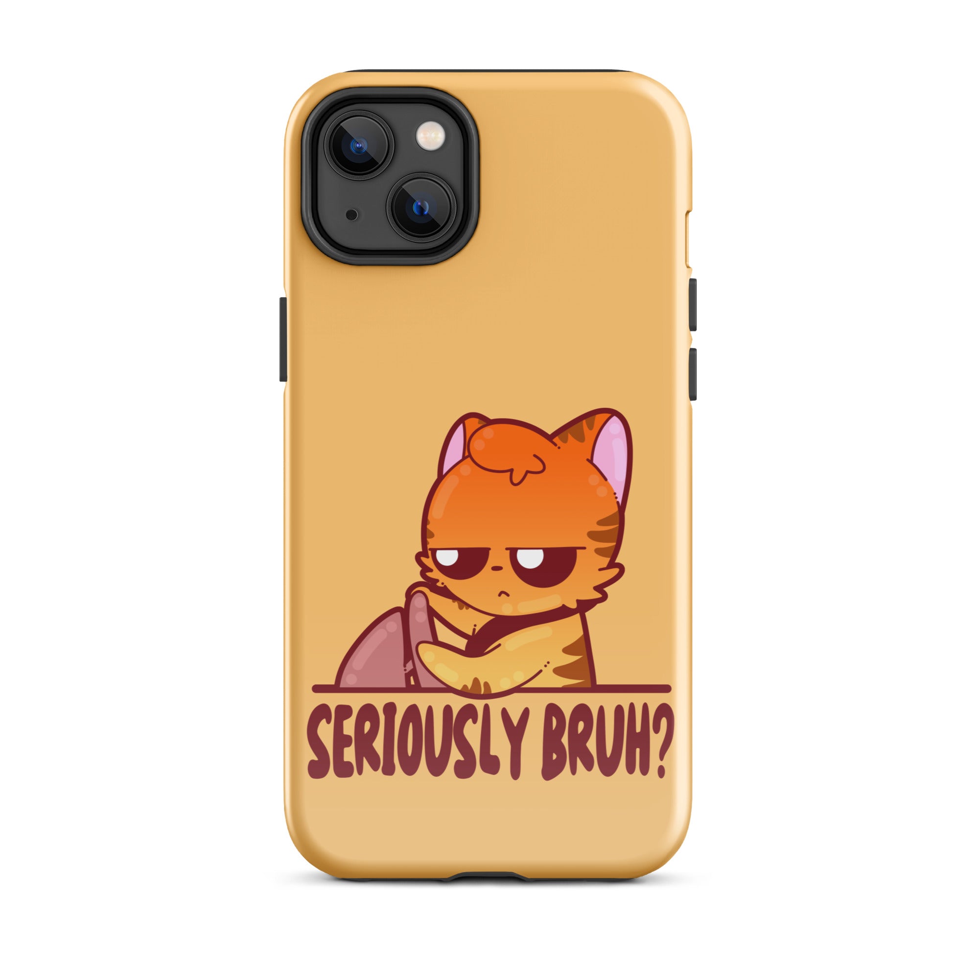 SERIOUSLY BRUH - Tough Case for iPhone® - ChubbleGumLLC