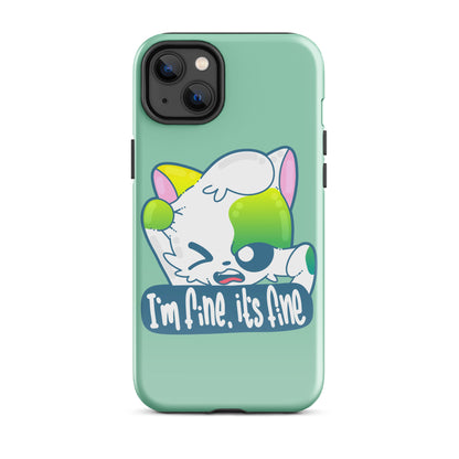 FINE, IT'S FINE - Tough Case for iPhone® - ChubbleGumLLC