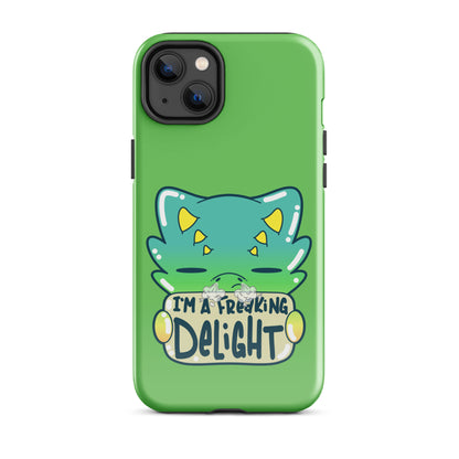 I AM A FREAKING DELIGHT - Tough Case for iPhone® - ChubbleGumLLC