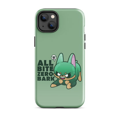 ALL BITE ZERO BARK - Tough Case for iPhone® - ChubbleGumLLC