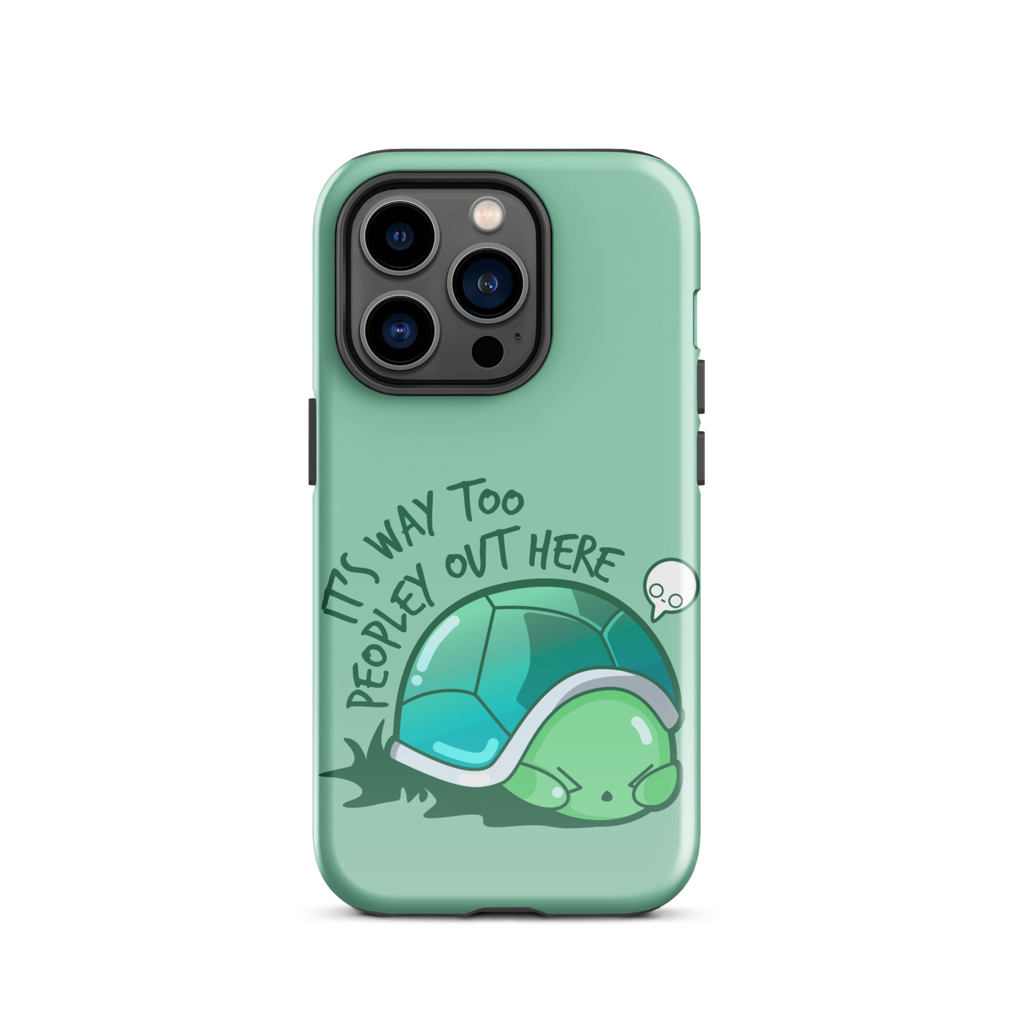 WAY TOO PEOPLEY - Tough Case for iPhone® - ChubbleGumLLC