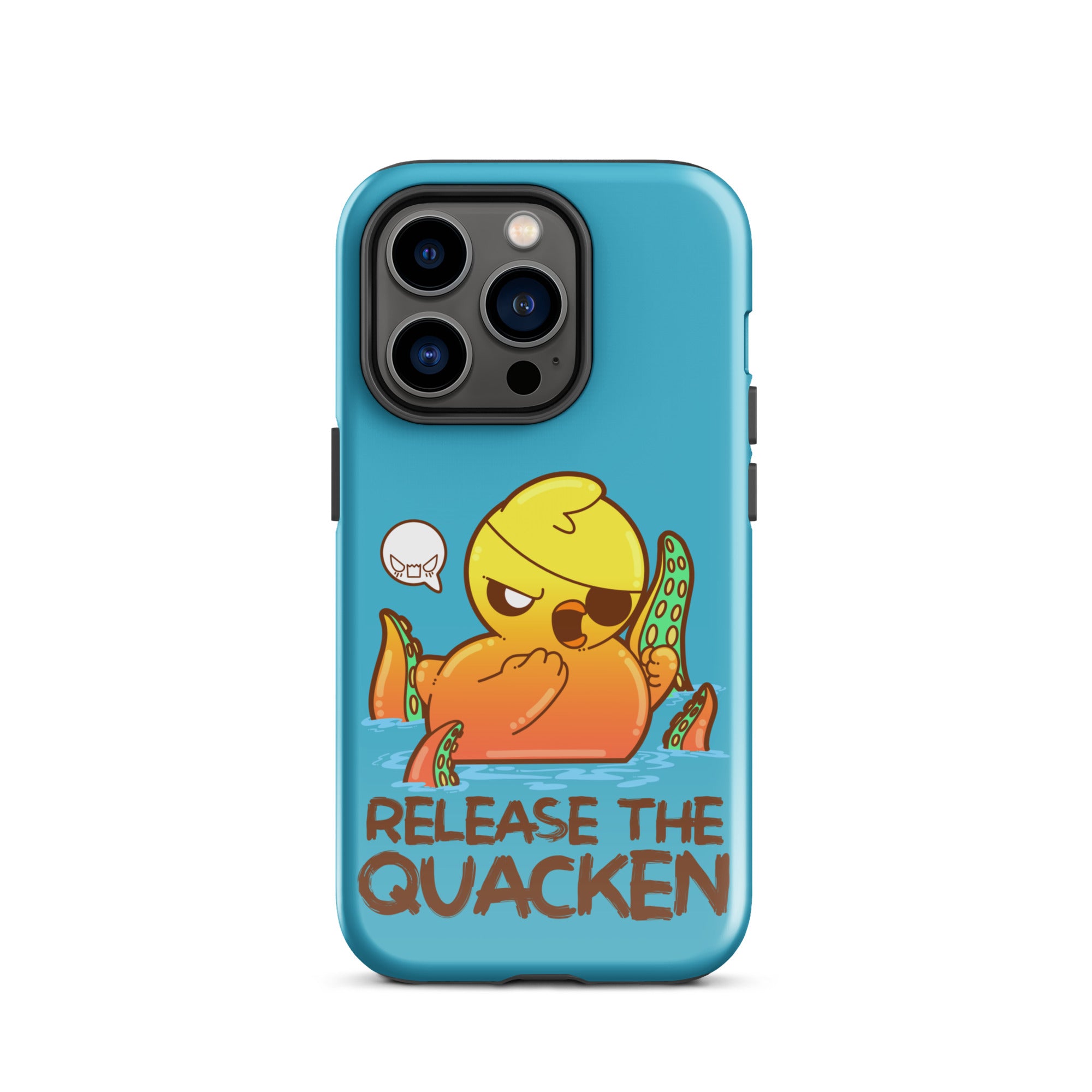 RELEASE THE QUACKEN - Tough Case for iPhone® - ChubbleGumLLC