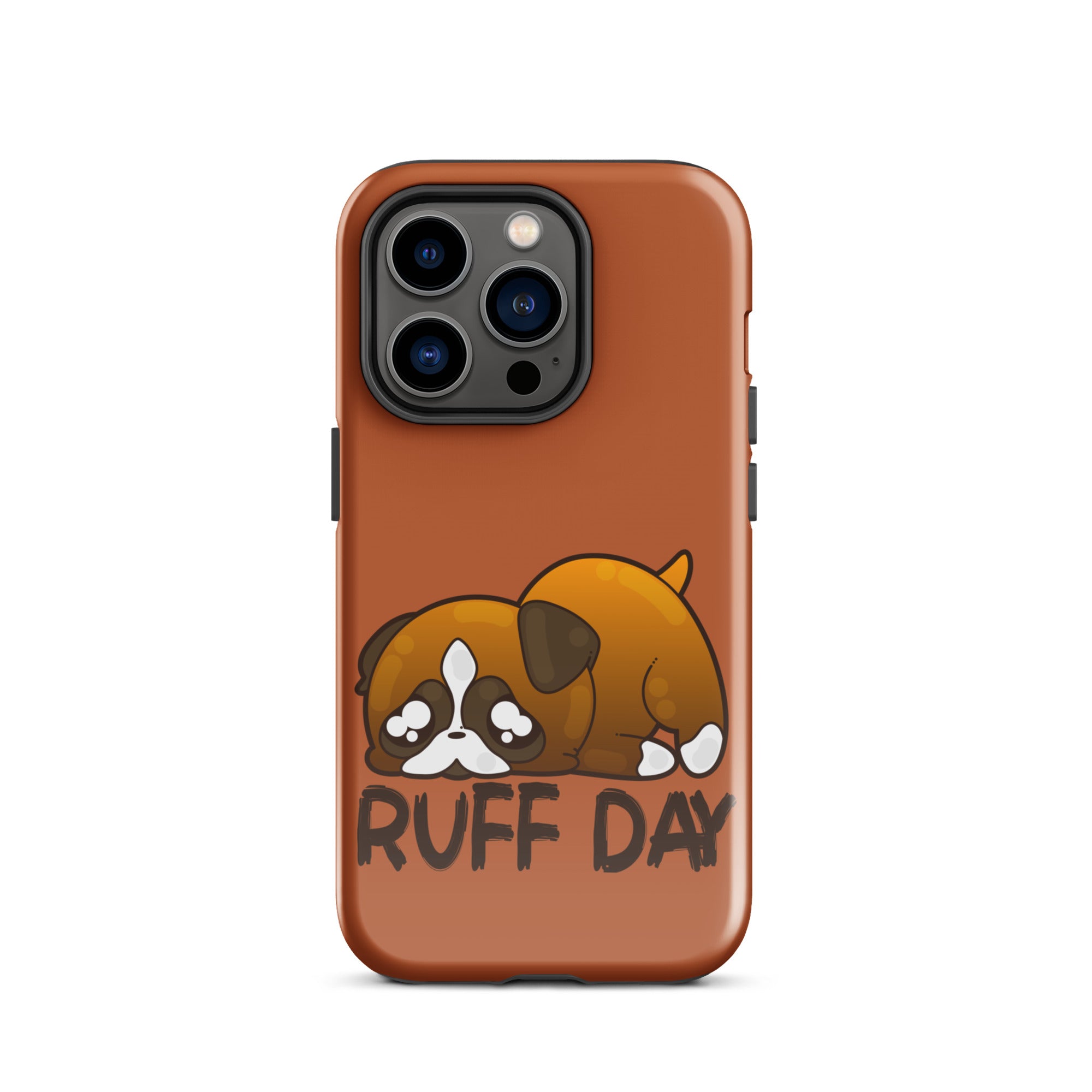 RUFF DAY - Tough Case for iPhone® - ChubbleGumLLC