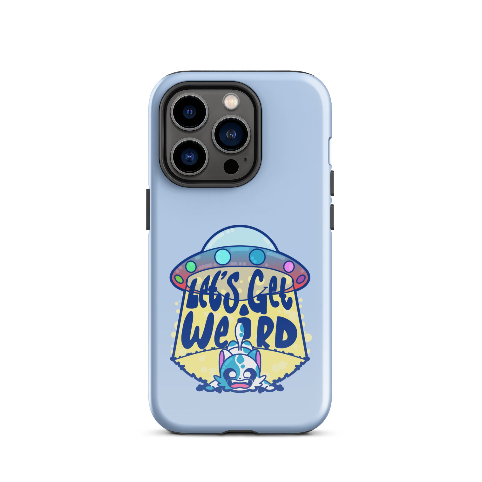 LETS GET WEIRD - Tough Case for iPhone® - ChubbleGumLLC