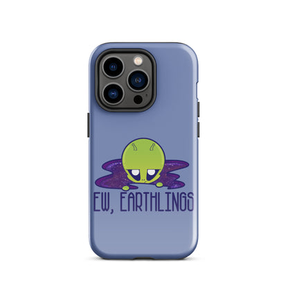 EW EARTHLINGS - Tough Case for iPhone® - ChubbleGumLLC