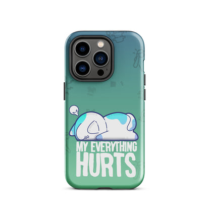 MY EVERYTHING HURTS W/BACKGROUND - Tough Case for iPhone®