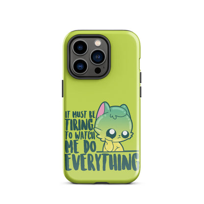 MUST BE TIRING - Tough Case for iPhone®