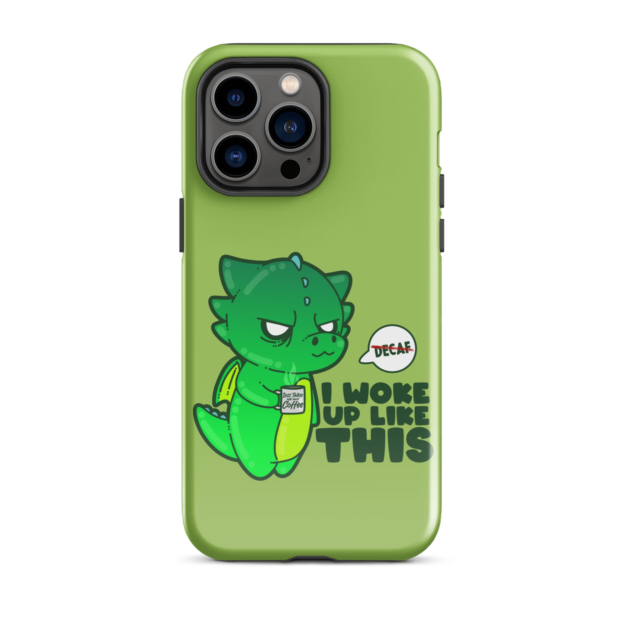 I WOKE UP LIKE THIS - Tough Case for iPhone® - ChubbleGumLLC