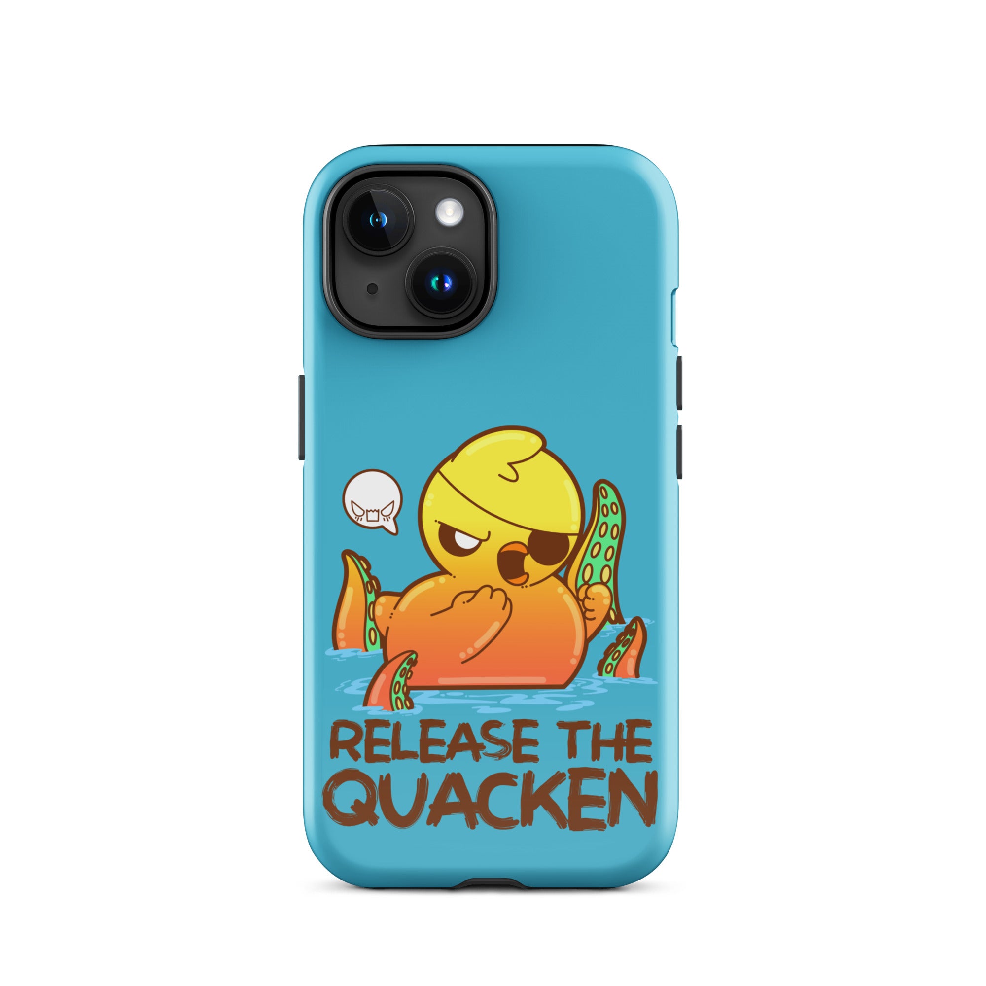 RELEASE THE QUACKEN - Tough Case for iPhone® - ChubbleGumLLC