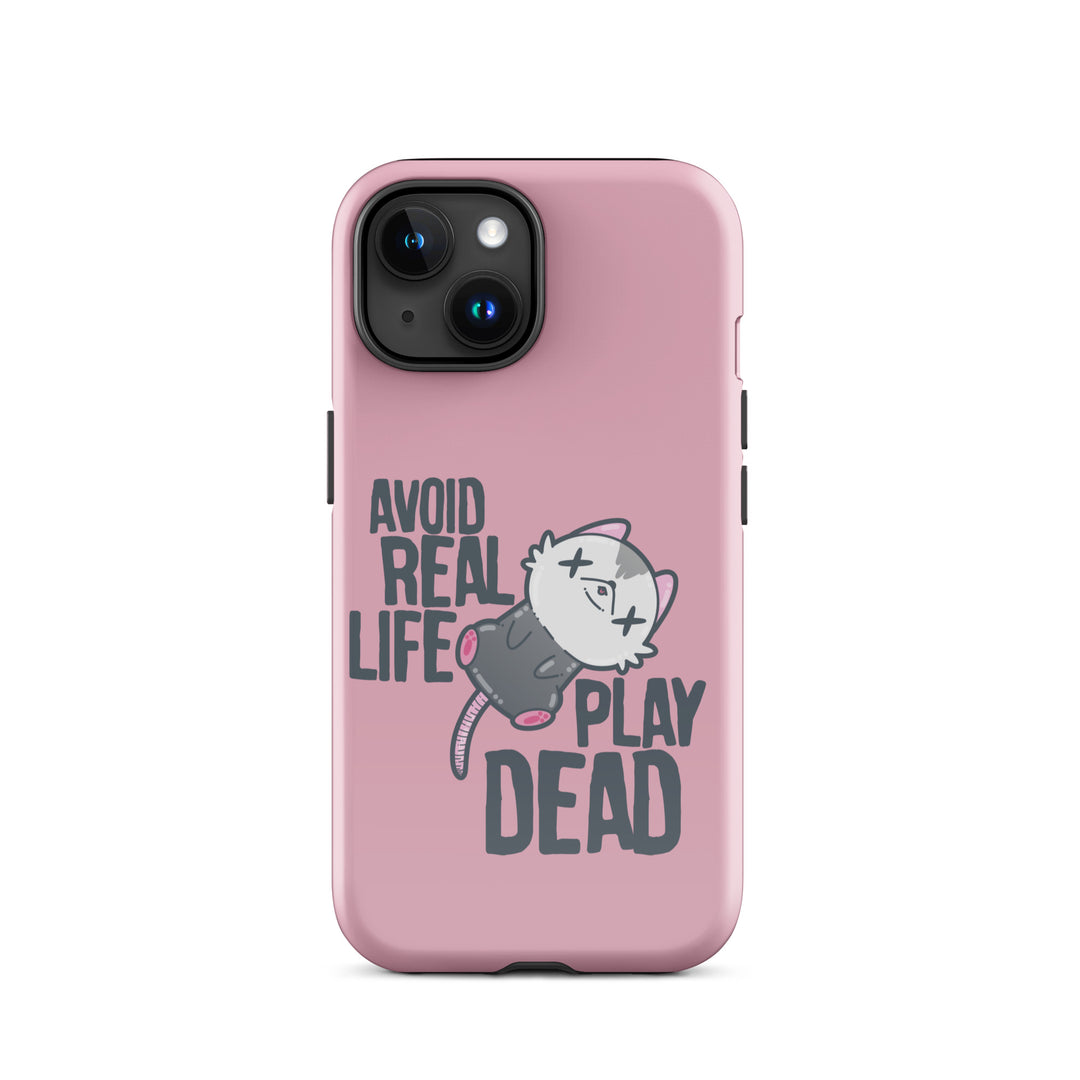 AVOID REAL LIFE PLAY DEAD - Tough Case for iPhone® - ChubbleGumLLC