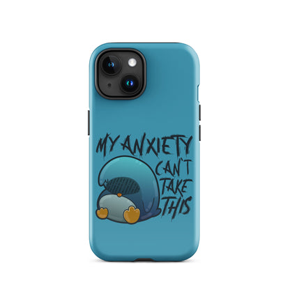 MY ANXIETY CANT TAKE THIS - Tough Case for iPhone® - ChubbleGumLLC