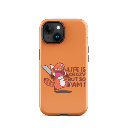 LIFE IS CRAZY BUT SO AM I - Tough Case for iPhone® - ChubbleGumLLC