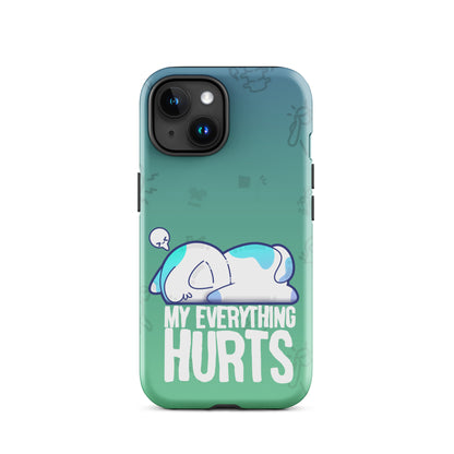 MY EVERYTHING HURTS W/BACKGROUND - Tough Case for iPhone®