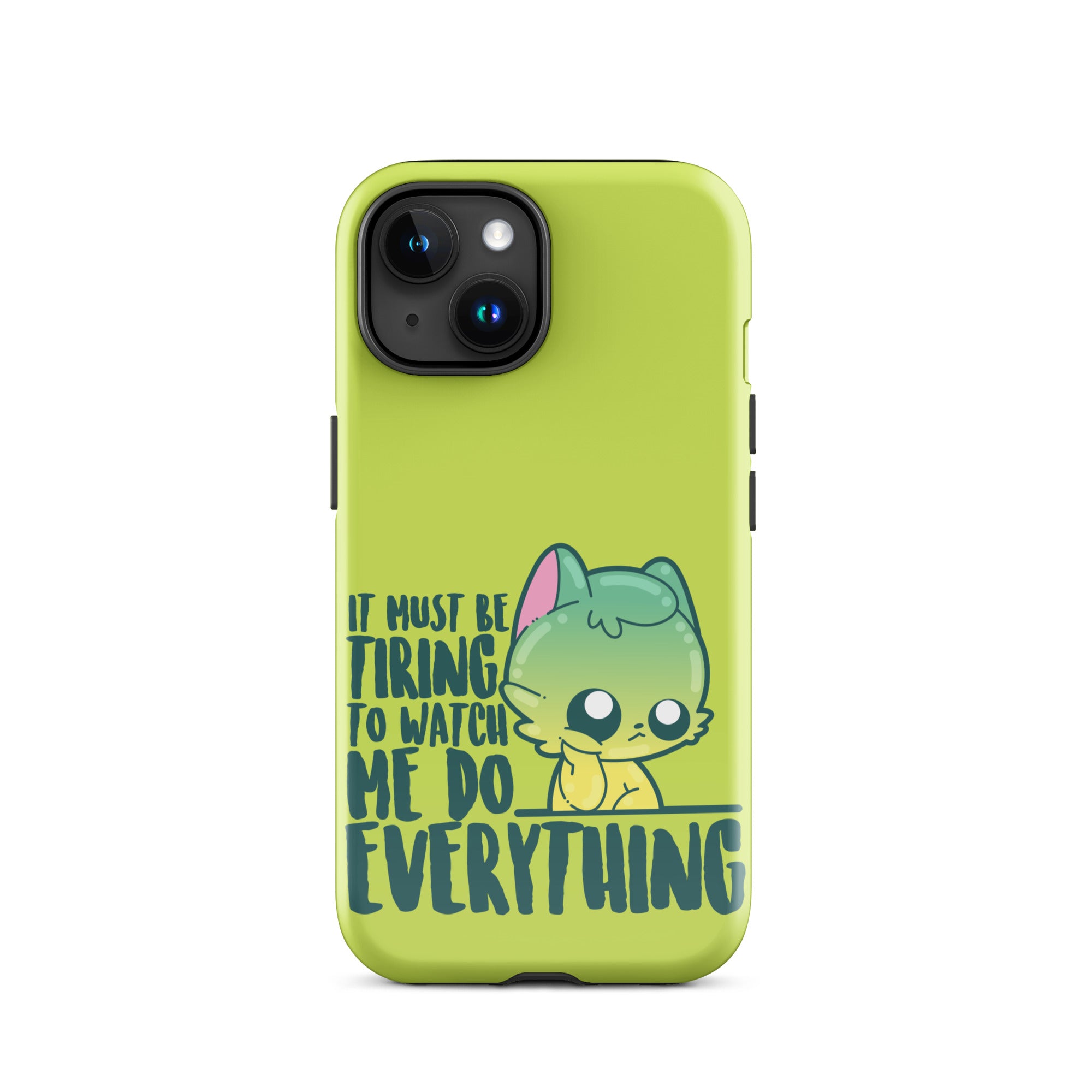 MUST BE TIRING - Tough Case for iPhone®