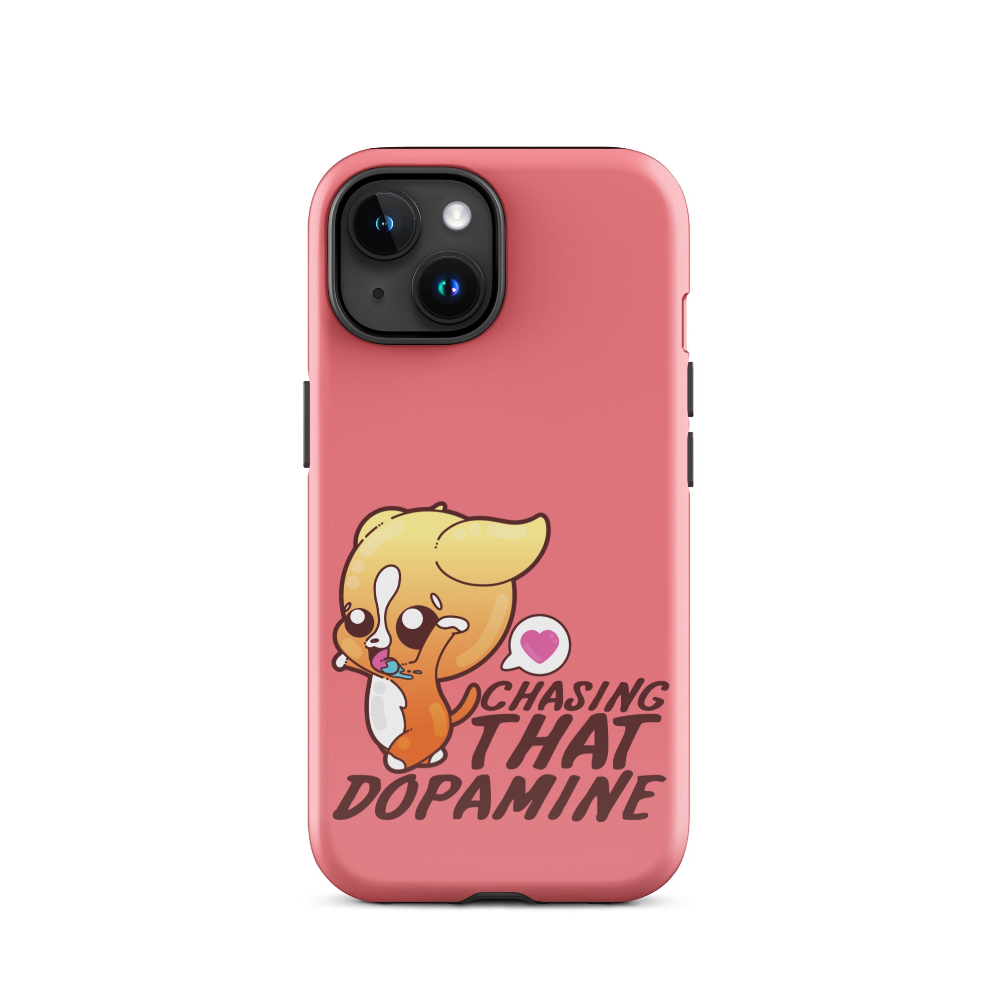 CHASING THAT DOPAMINE - Tough Case for iPhone®