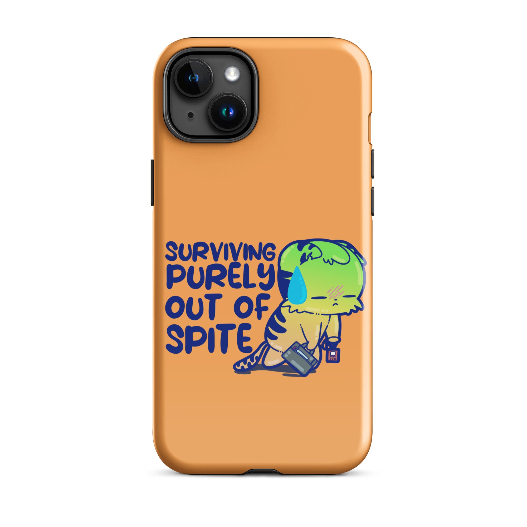 SURVIVING PURELY OUT OF SPITE - Tough Case for iPhone® - ChubbleGumLLC