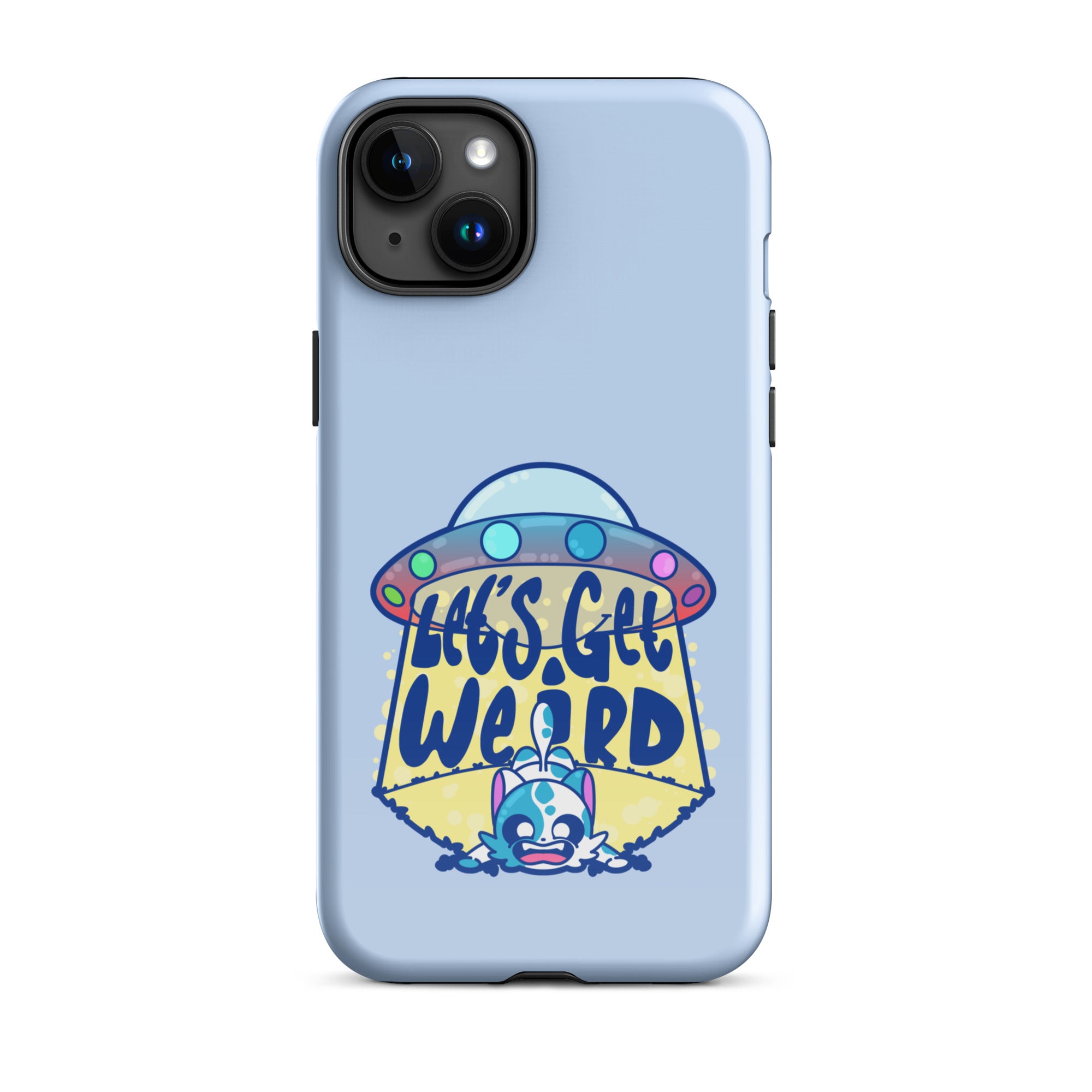 LETS GET WEIRD - Tough Case for iPhone® - ChubbleGumLLC