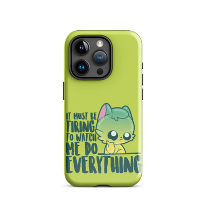 MUST BE TIRING - Tough Case for iPhone®