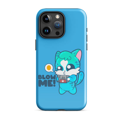 BLOW ME - Tough Case for iPhone® - ChubbleGumLLC