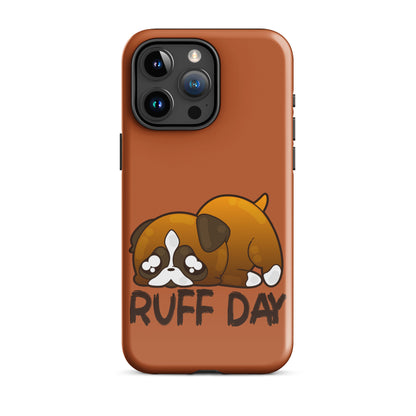 RUFF DAY - Tough Case for iPhone® - ChubbleGumLLC