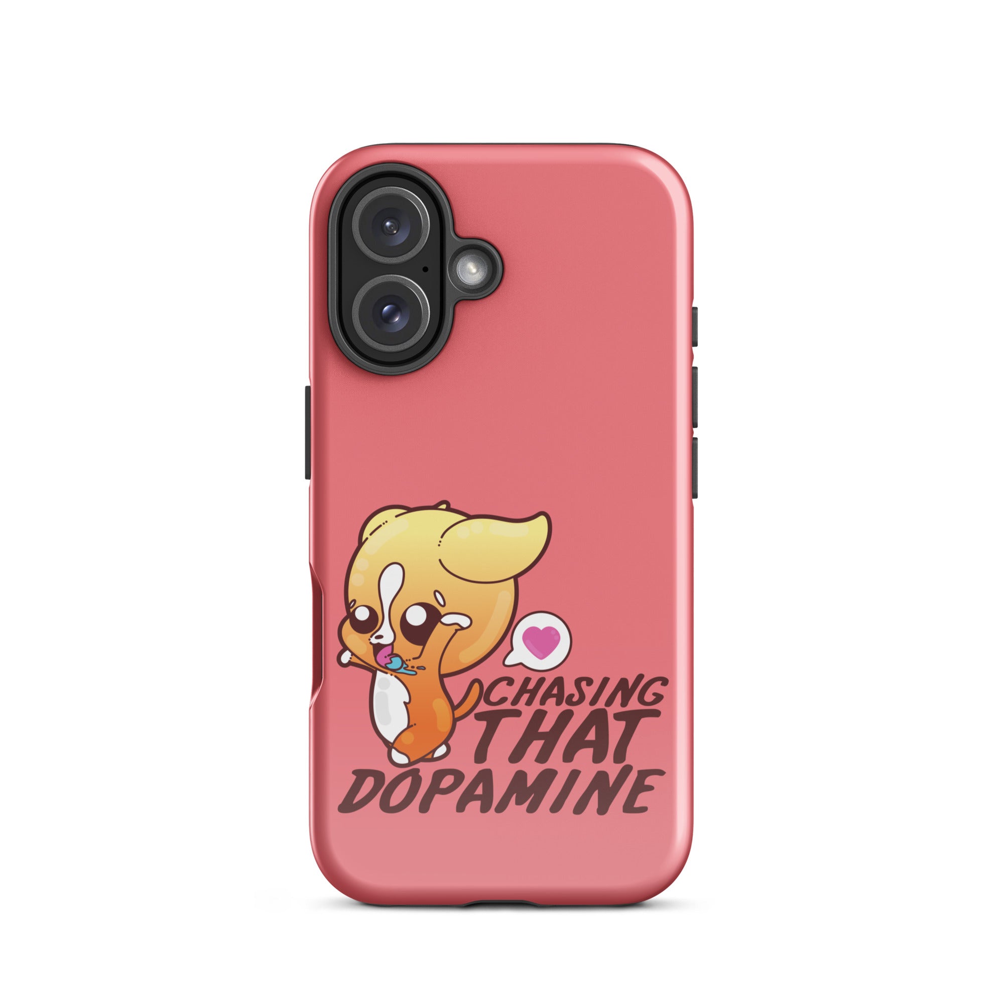 CHASING THAT DOPAMINE - Tough Case for iPhone®