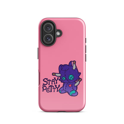 STAY PETTY - Tough Case for iPhone®