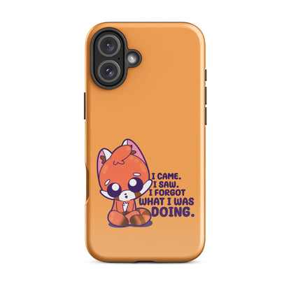 I CAME I SAW I FORGOT - Tough Case for iPhone®