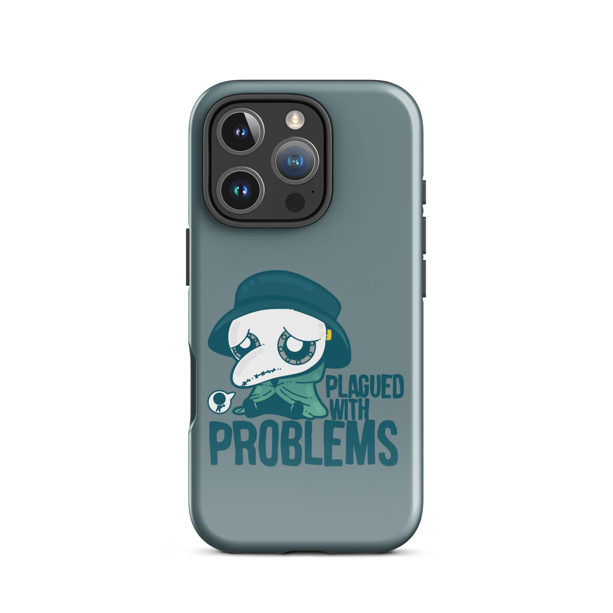 PLAGUED WITH PROBLEMS - Tough Case for iPhone®