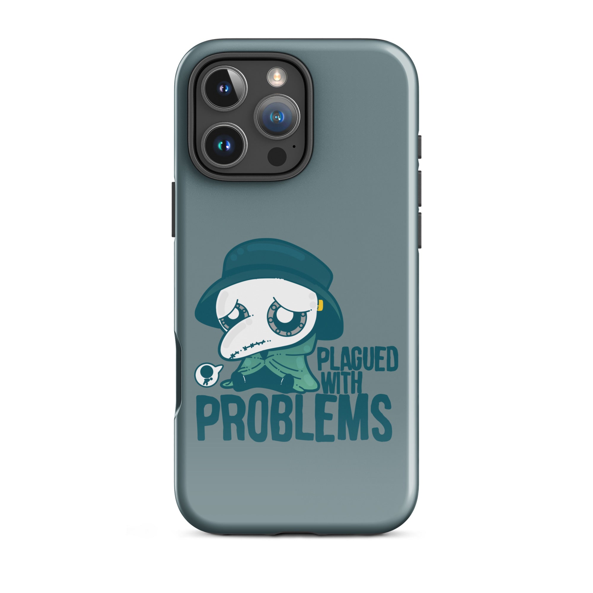 PLAGUED WITH PROBLEMS - Tough Case for iPhone®