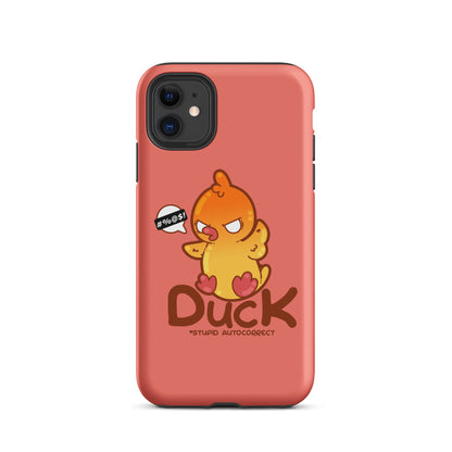 DUCK STUPID AUTOCORRECT - Tough Case for iPhone® - ChubbleGumLLC