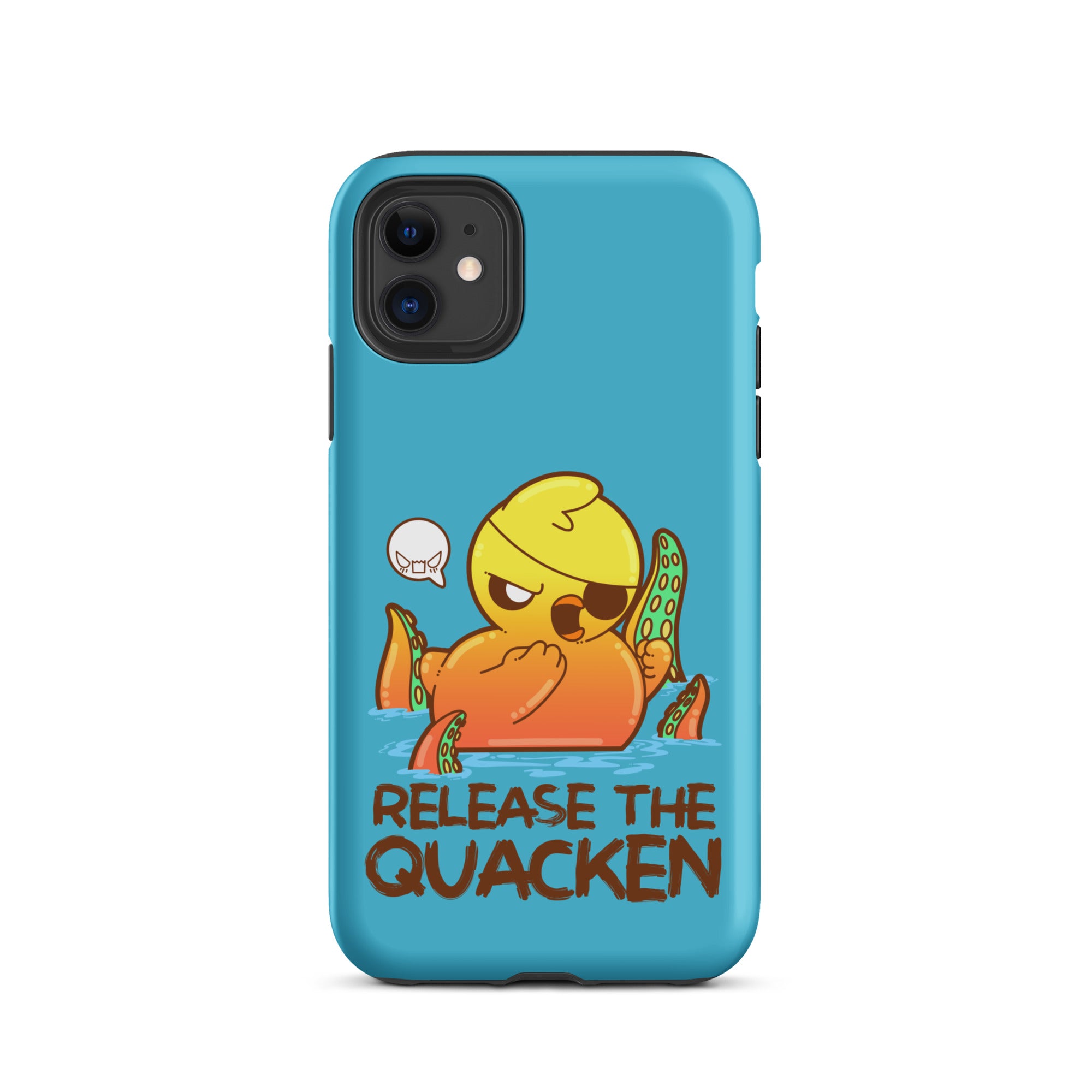 RELEASE THE QUACKEN - Tough Case for iPhone® - ChubbleGumLLC