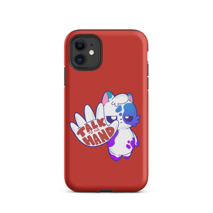 TALK TO THE HAND - Tough Case for iPhone® - ChubbleGumLLC