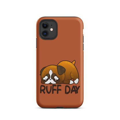 RUFF DAY - Tough Case for iPhone® - ChubbleGumLLC