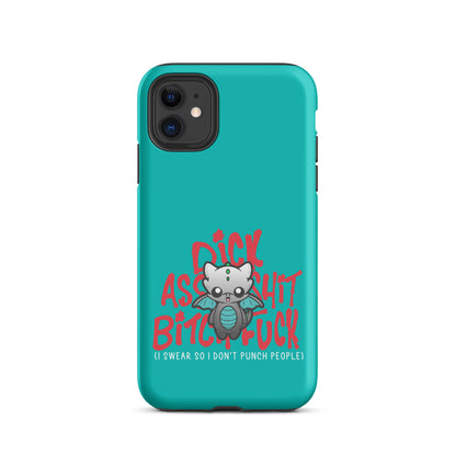 I SWEAR SO I DONT PUNCH PEOPLE - Tough Case for iPhone® - ChubbleGumLLC