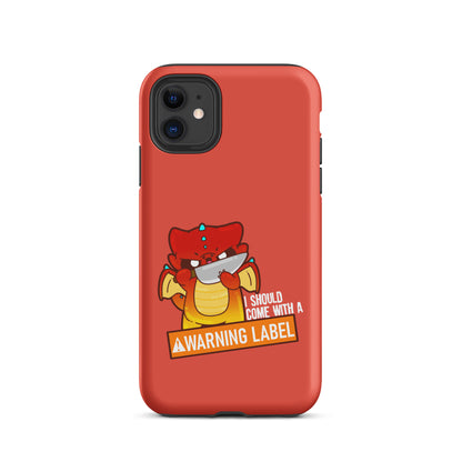 I SHOULD COME WITH A WARNING LABEL - Tough Case for iPhone® - ChubbleGumLLC