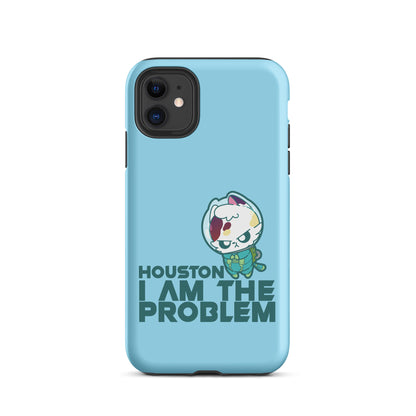 HOUSTON I AM THE PROBLEM - Tough Case for iPhone® - ChubbleGumLLC