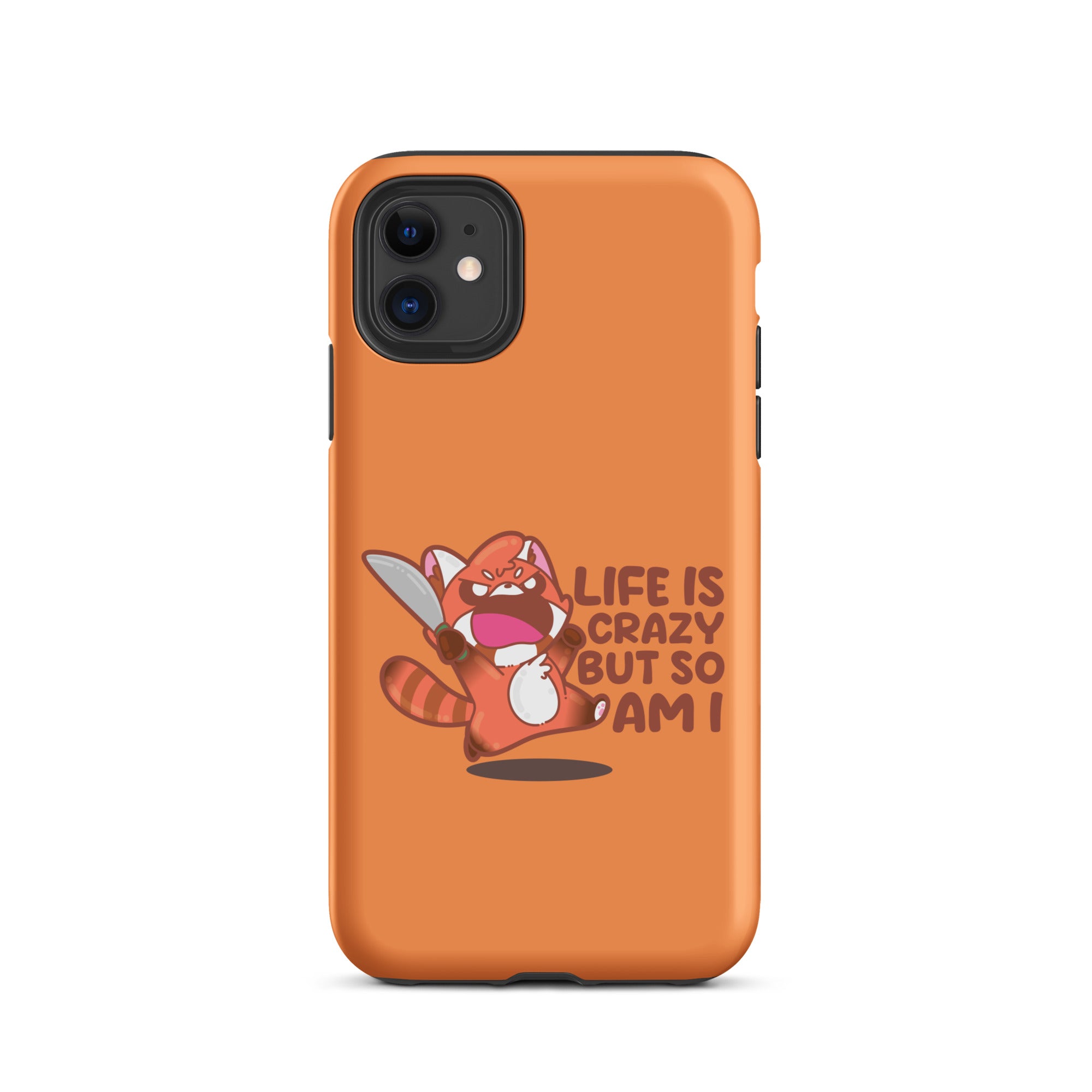 LIFE IS CRAZY BUT SO AM I - Tough Case for iPhone® - ChubbleGumLLC